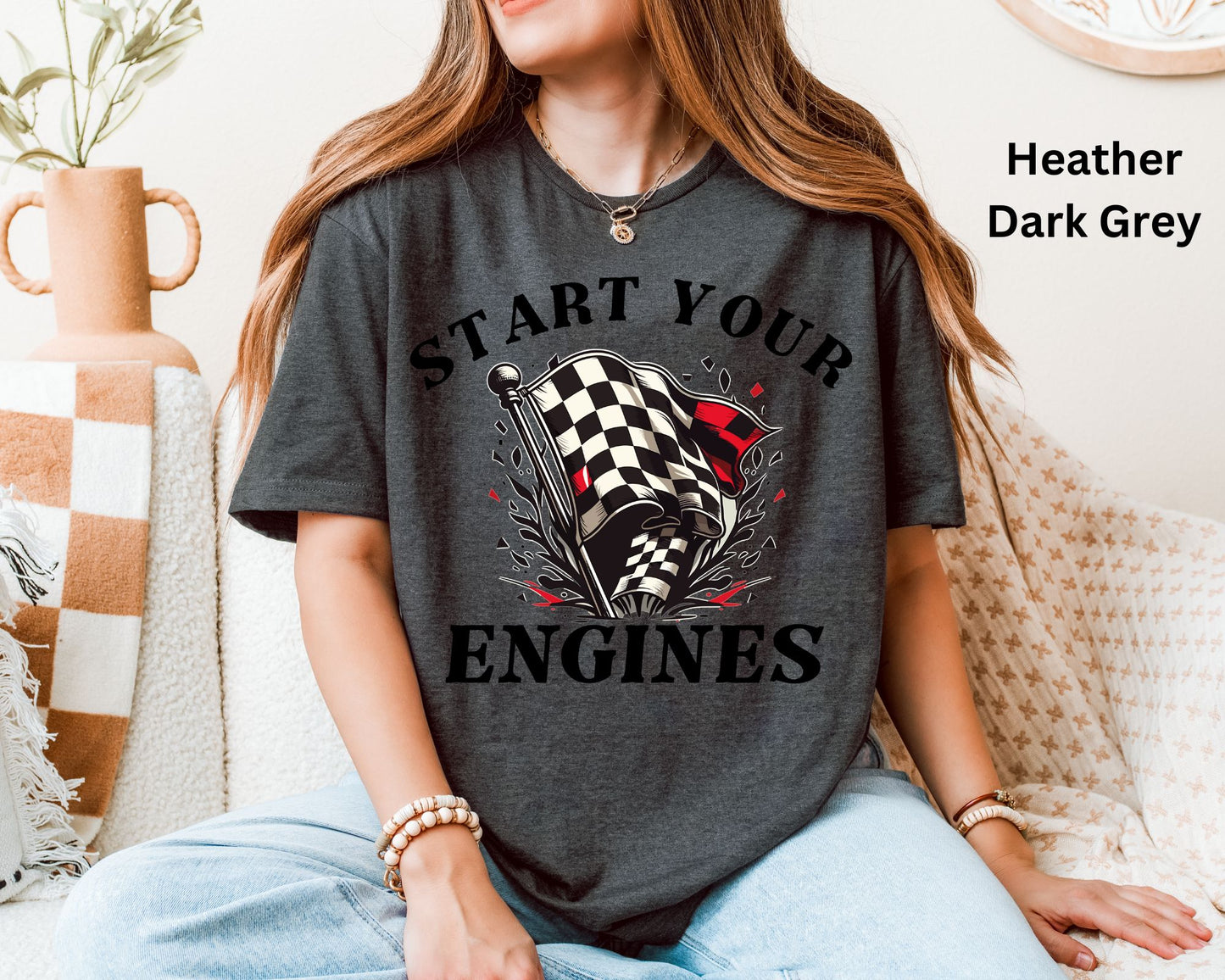 Start Your Engines Shirt