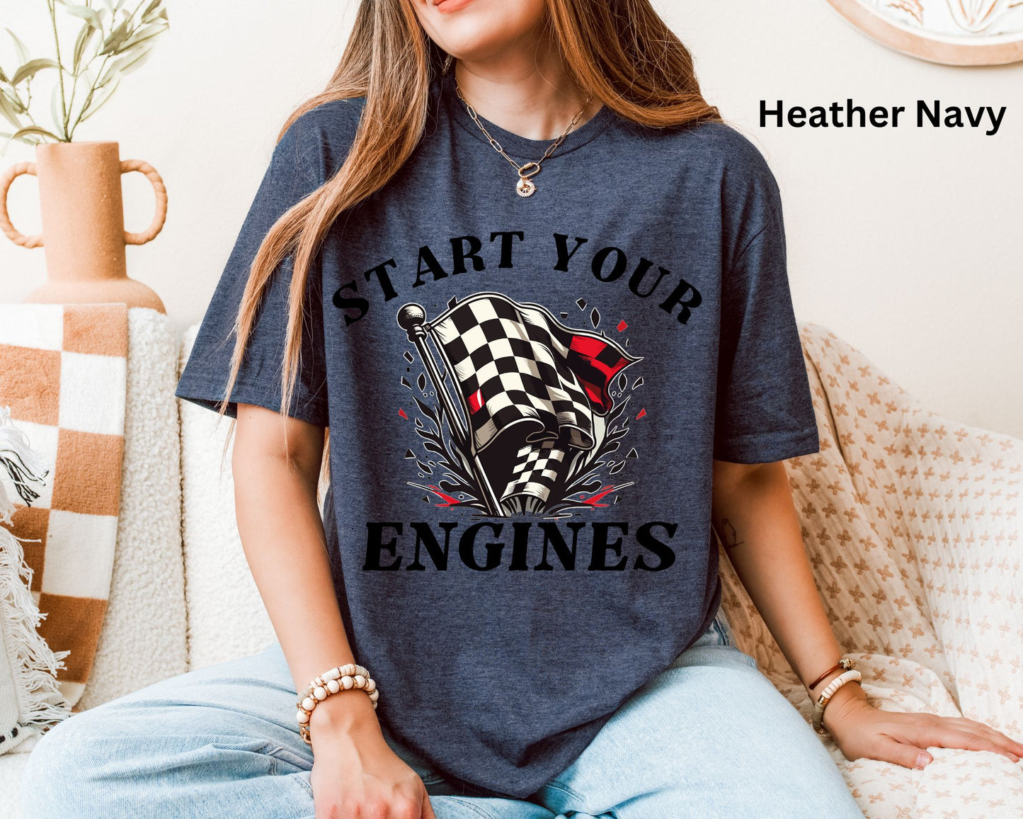Start Your Engines Shirt