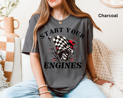 Start Your Engines Shirt