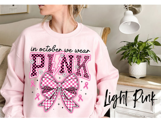 In October We Wear Pink Sweatshirt