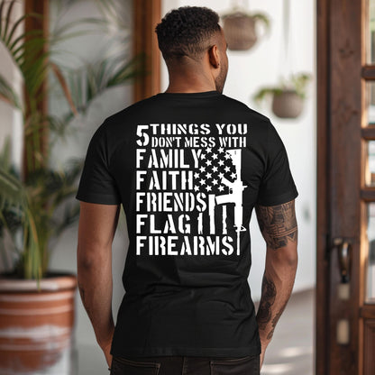 5 Things You Don't Mess With Shirt