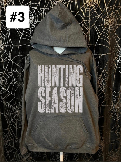 Hunting Season Hoodie