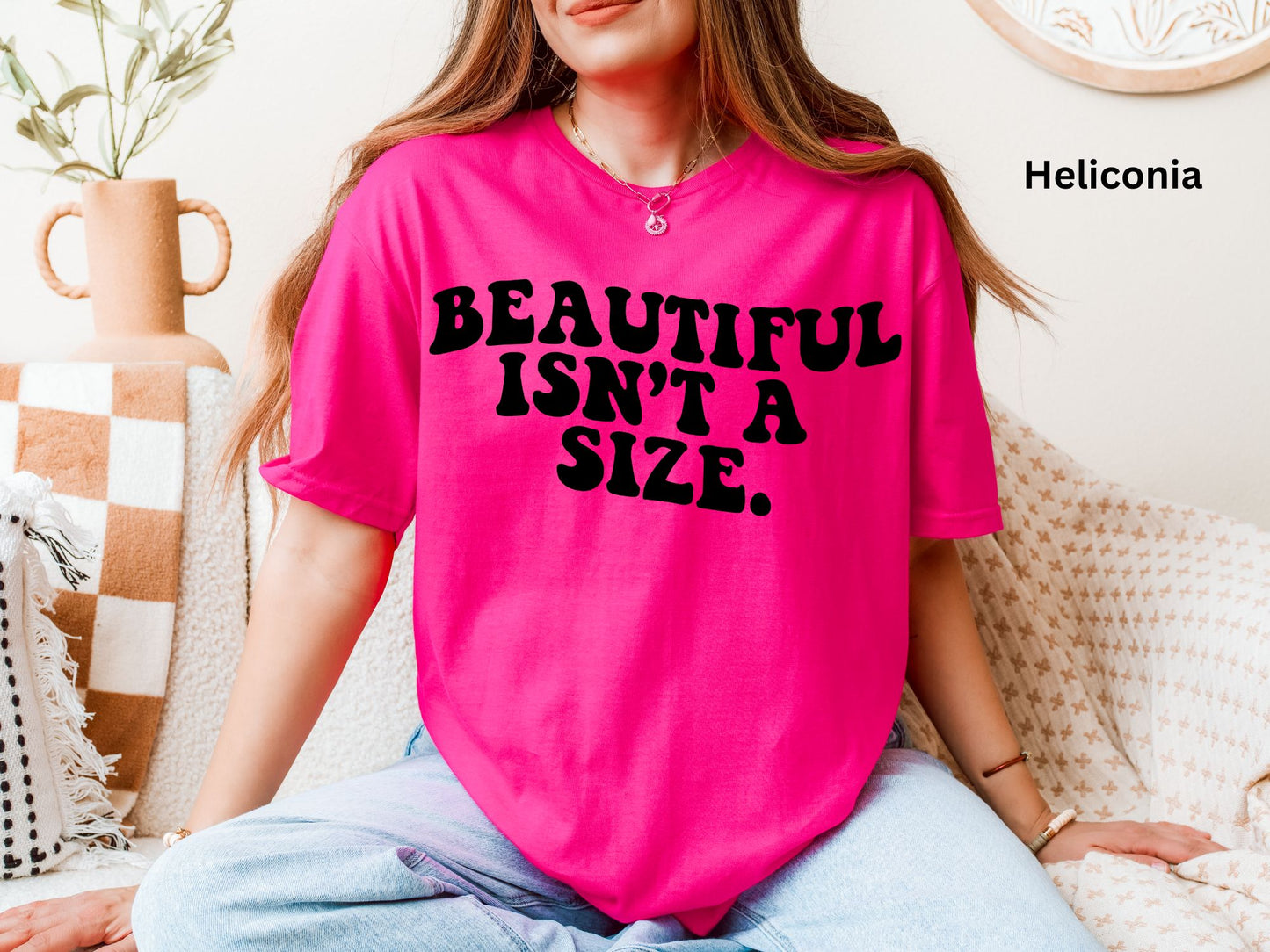 Beautiful Is Not A Size Shirt