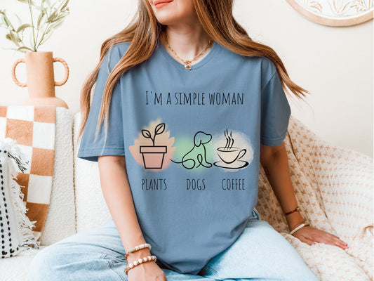 I'm A Simple Woman Shirt