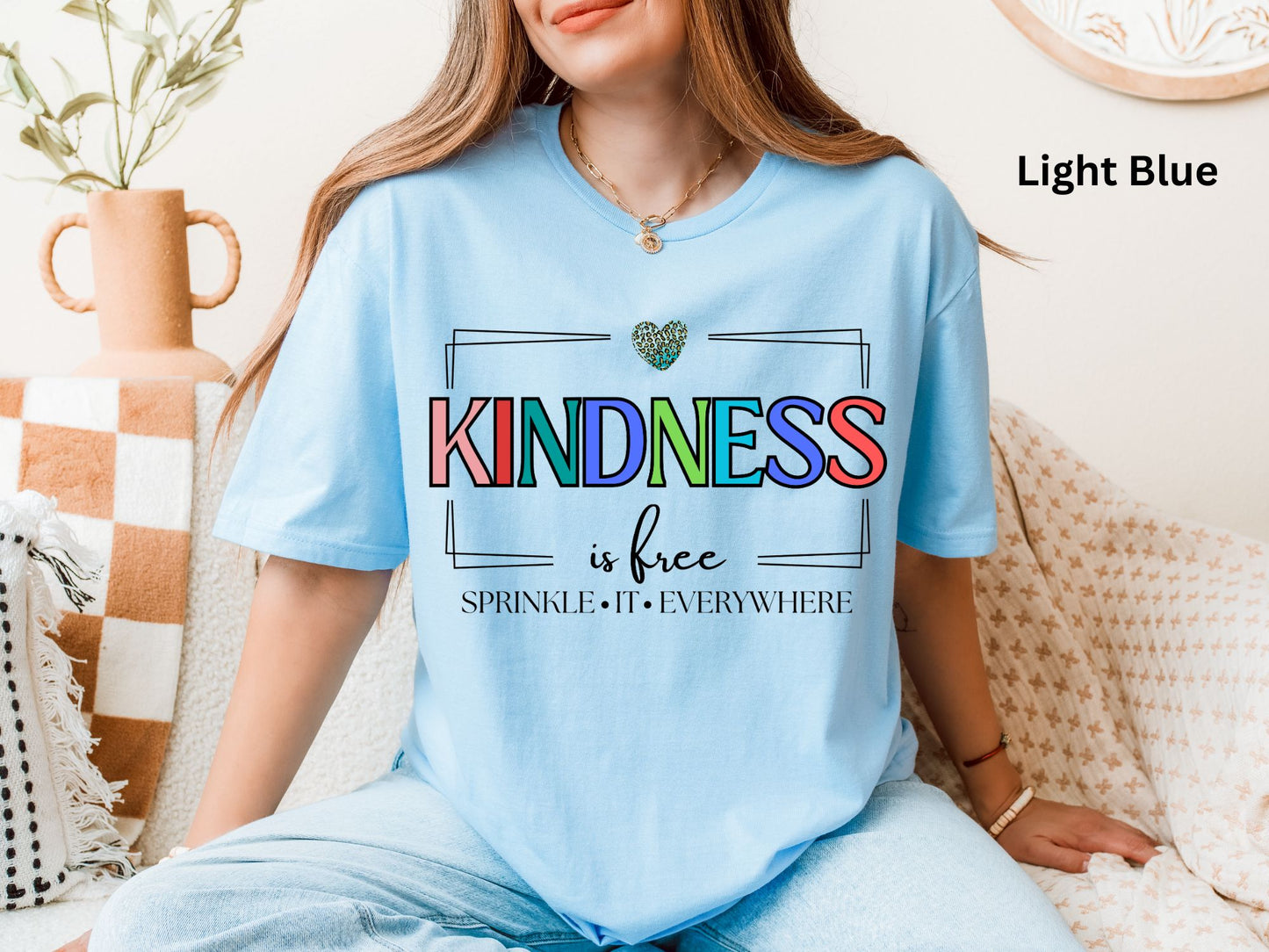 Kindness is Free Shirt