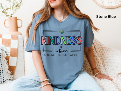 Kindness is Free Shirt