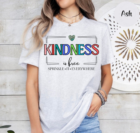 Kindness is Free Shirt
