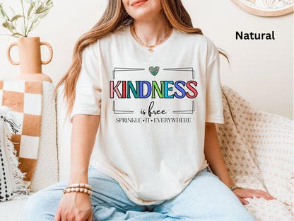 Kindness is Free Shirt