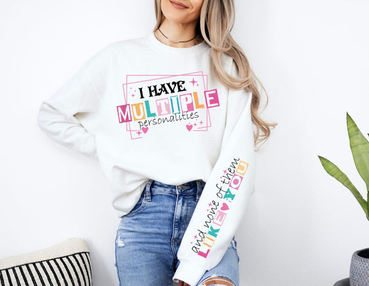 Multiple Personalities Sweatshirt