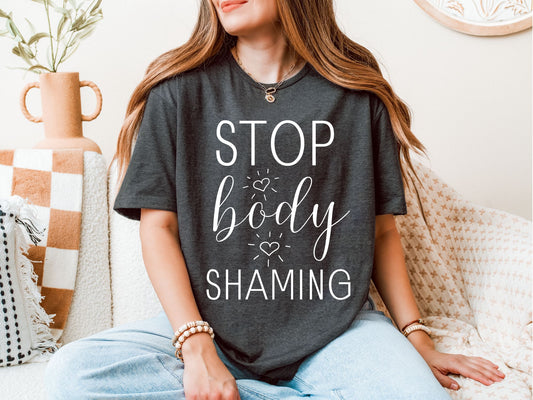 Stop Body Shaming Shirt