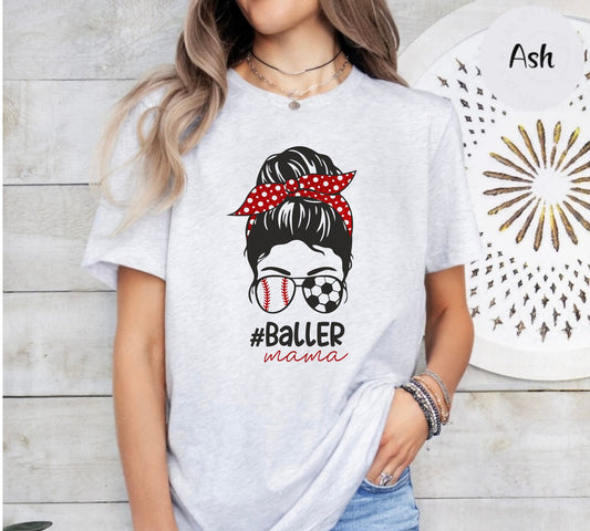 Baller Mama Shirt